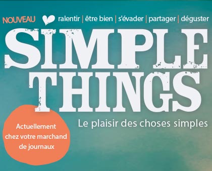 SIMPLE THINGS, un nouveau magazine pour prendre le temps de vivre !