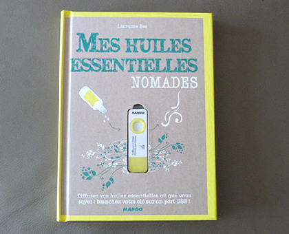 Livre : Mes huiles essentielles nomades
