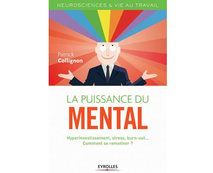 Un livre pour en finir avec le stress et l’épuisement au travail