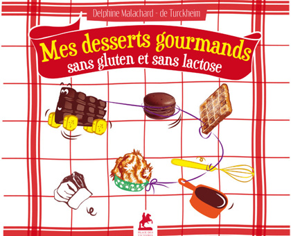 Un livre de recettes sans gluten et sans lactose rien que pour les enfants !