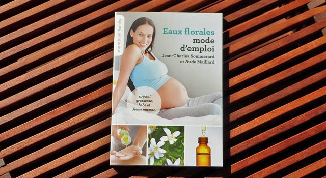 Eaux florales et hydrolats, parfaits pour la future maman et pour son bébé