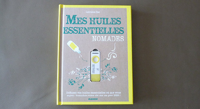 Livre : Mes huiles essentielles nomades