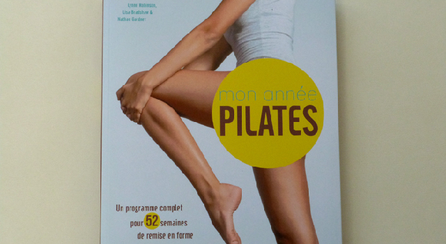 Livre : Mon année Pilates, un programme complet pour tous les niveaux