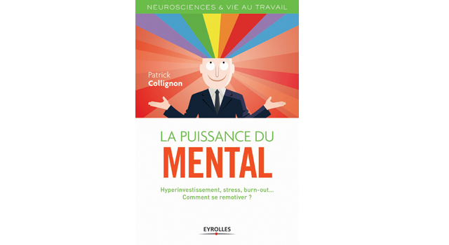 Un livre pour en finir avec le stress et l’épuisement au travail