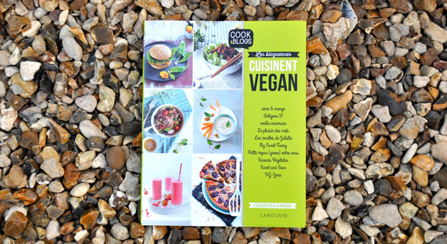 Livre : Quand 10 blogueuses donnent envie de cuisiner vegan !